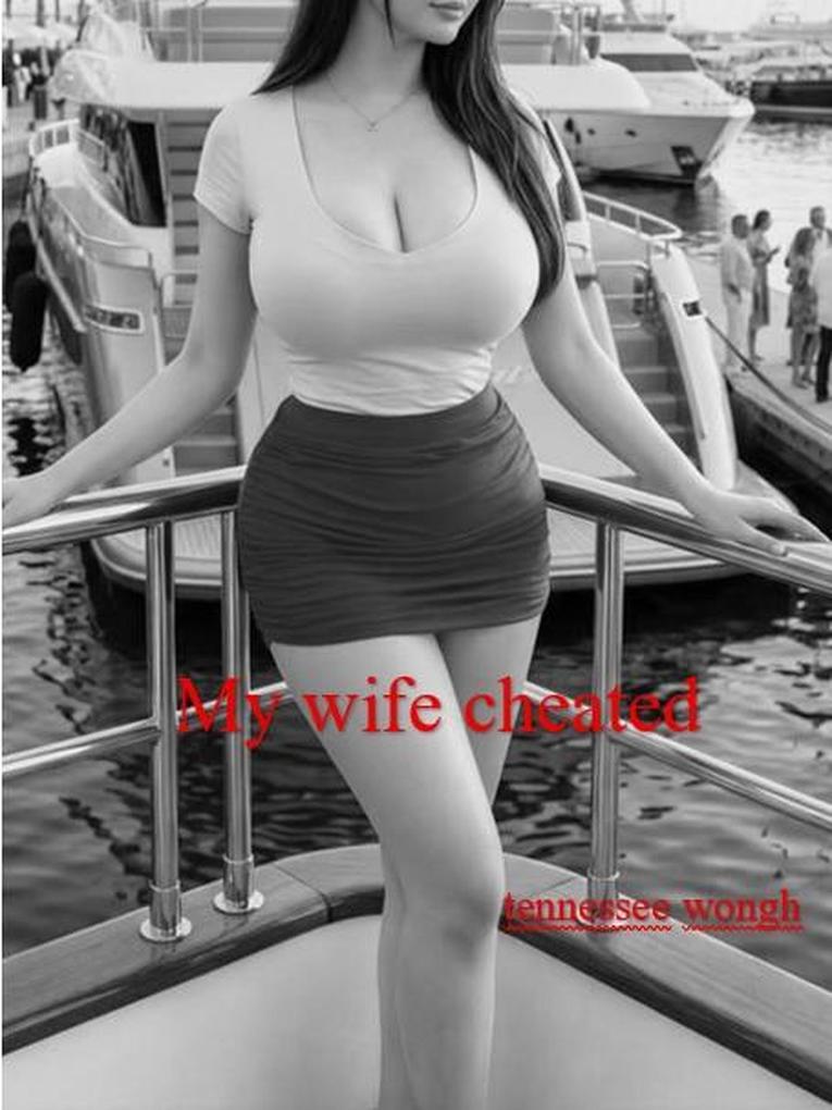 My wife cheated