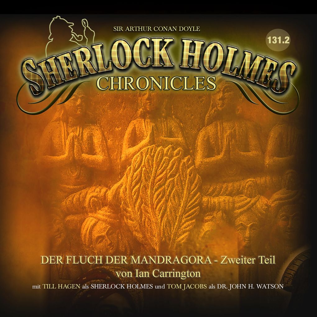 Sherlock Holmes Chronicles Folge: Der Fluch der Mandragora 2.Teil