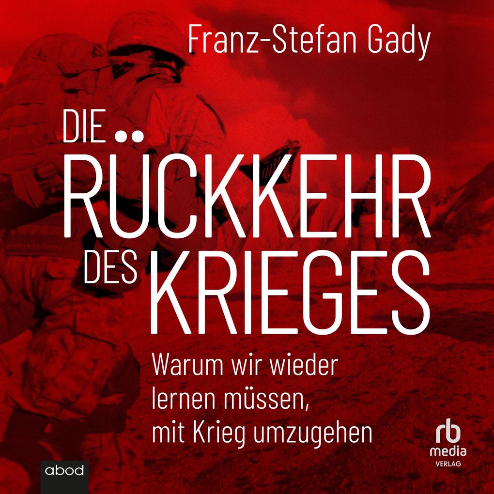 Die Rückkehr des Krieges