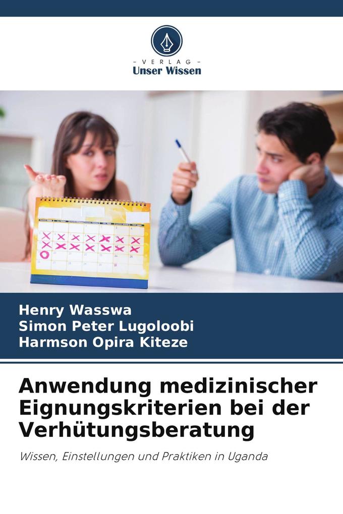 Anwendung medizinischer Eignungskriterien bei der Verhütungsberatung
