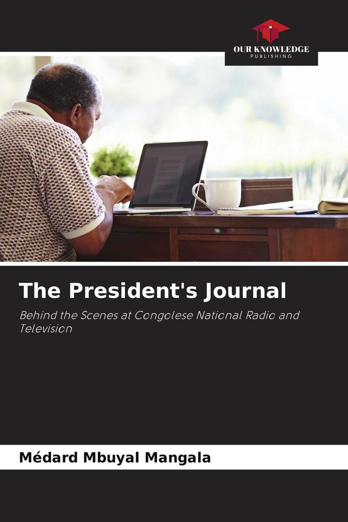 The President's Journal