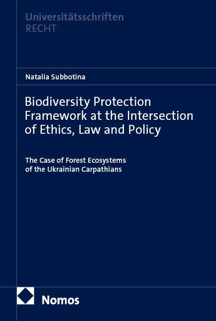 Biodiversity Protection Framework at the Intersection of Ethics Law and Policy