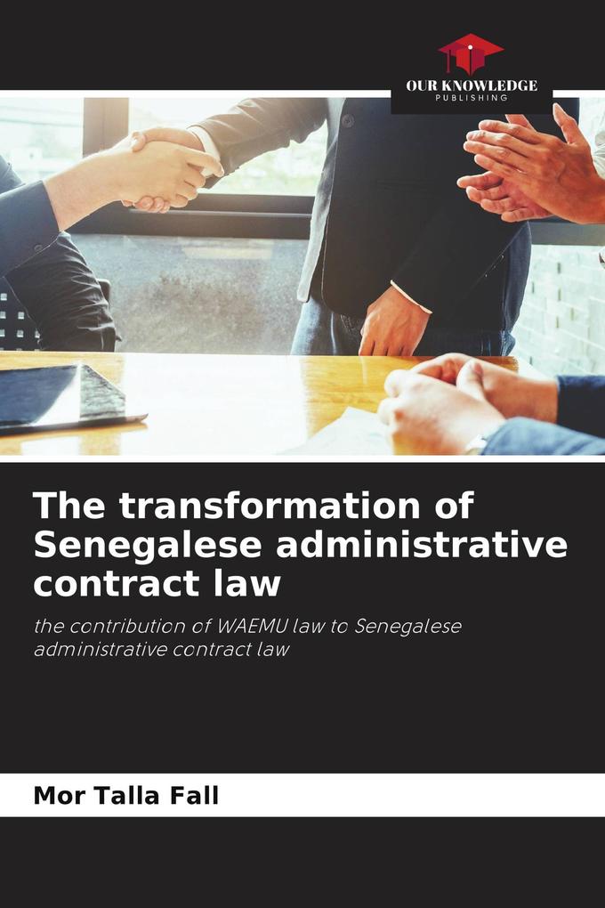 The transformation of Senegalese administrative contract law