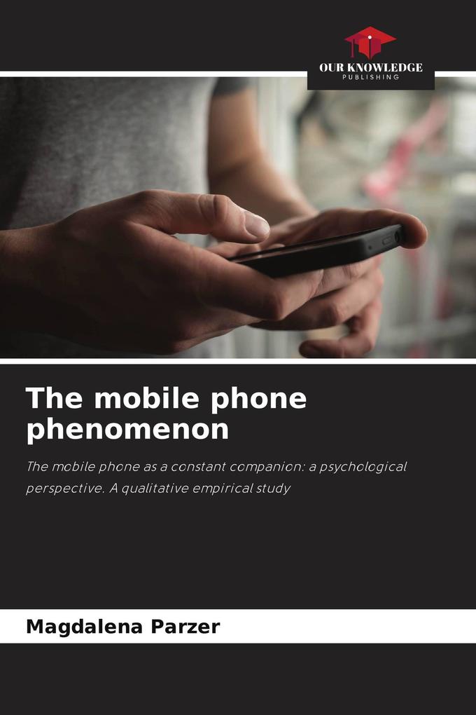 The mobile phone phenomenon
