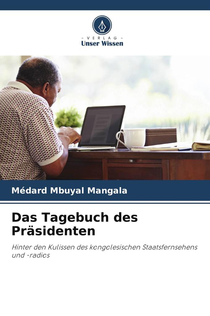 Das Tagebuch des Präsidenten