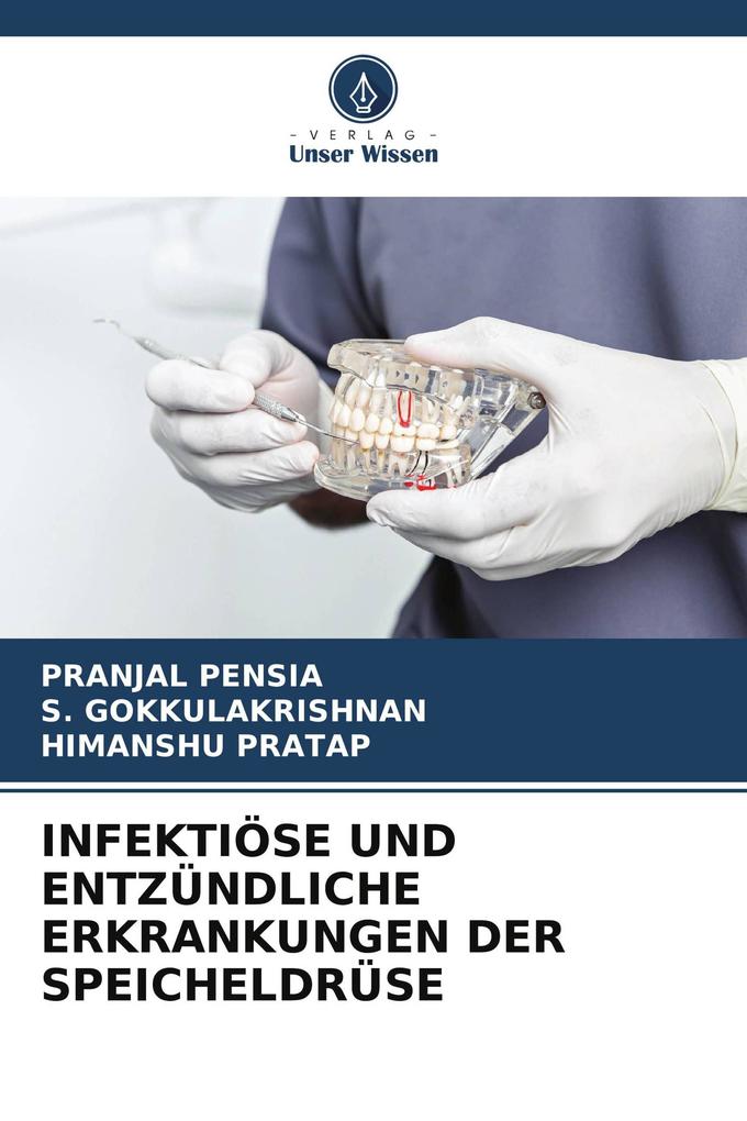INFEKTIÖSE UND ENTZÜNDLICHE ERKRANKUNGEN DER SPEICHELDRÜSE