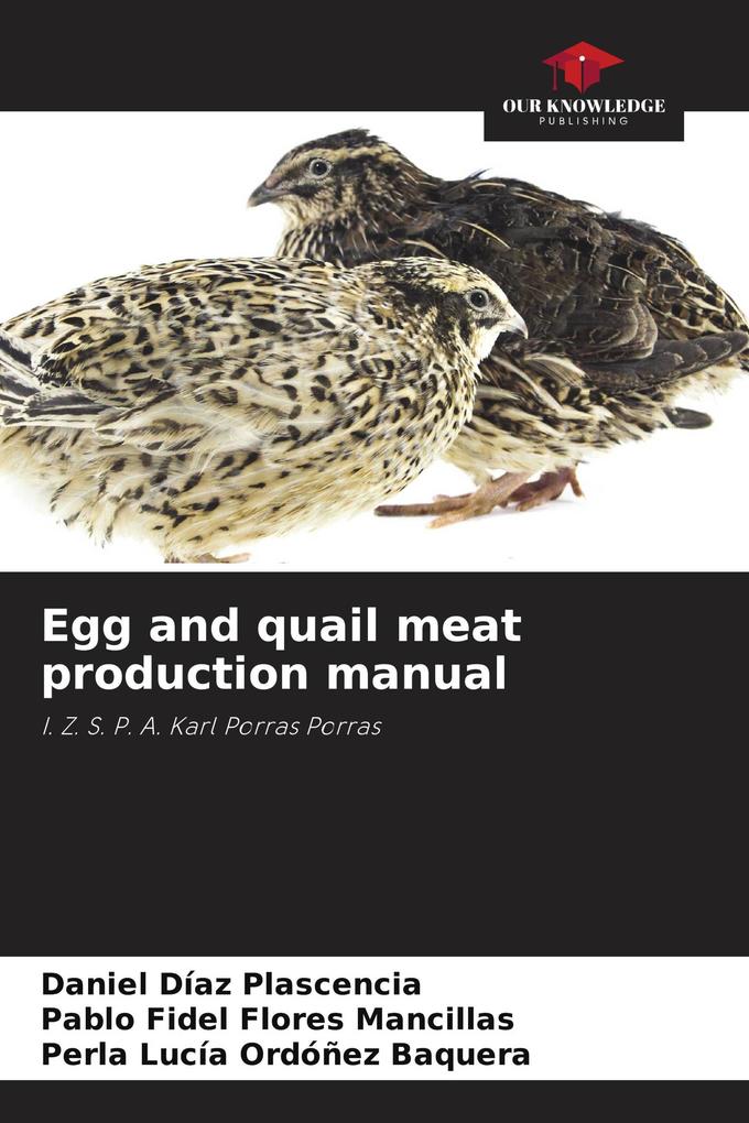 Egg and quail meat production manual