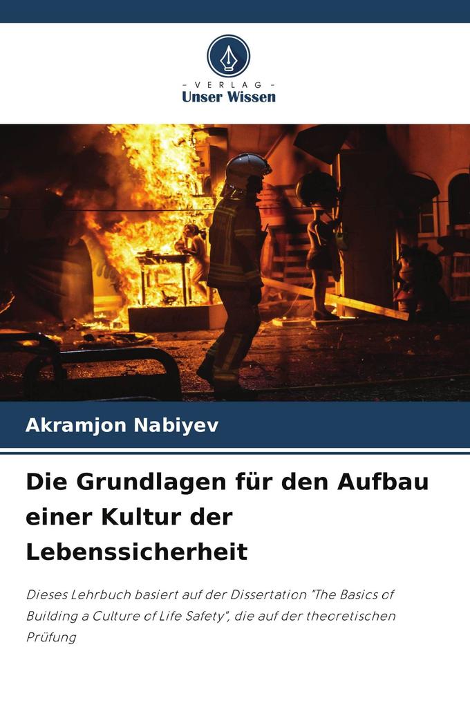 Die Grundlagen für den Aufbau einer Kultur der Lebenssicherheit
