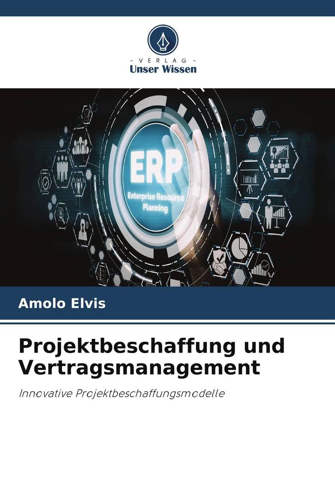 Projektbeschaffung und Vertragsmanagement