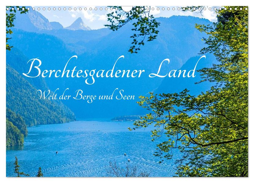 Berchtesgadener Land - Welt der Berge und Seen (Wandkalender 2027 DIN A3 quer) CALVENDO Monatskalender