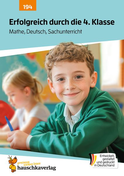 Erfolgreich durch die 4. Klasse - Mathe Deutsch Sachunterricht