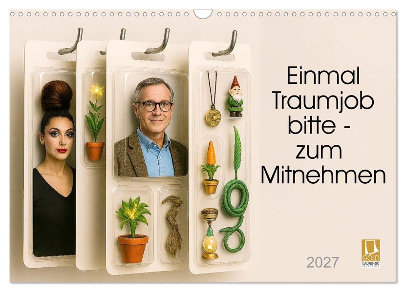 Einmal Traumjob bitte - zum Mitnehmen (Wandkalender 2027 DIN A3 quer) CALVENDO Monatskalender