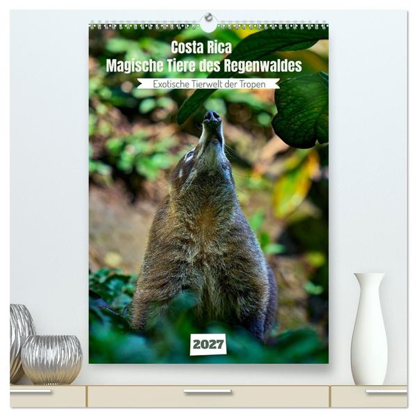 Costa Rica - Magische Tiere des Regenwaldes (hochwertiger Premium Wandkalender 2027 DIN A2 hoch) Kunstdruck in Hochglanz