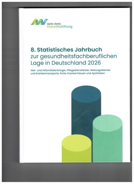 8. Statistisches Jahrbuch zur gesundheitsfachberuflichen Lage in Deutschland 2026
