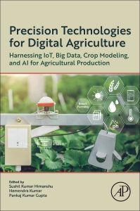 Precision Technologies for Digital Agriculture