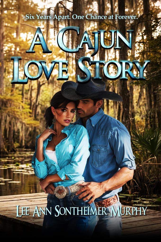 A Cajun Love Story