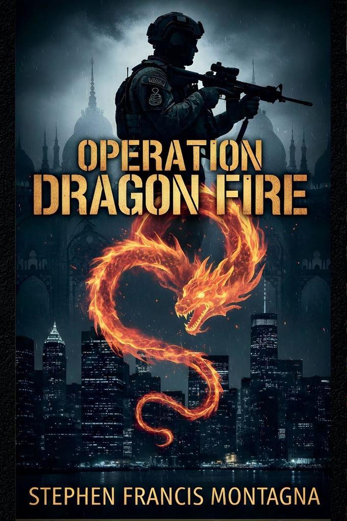OPERATION DRAGON FIRE