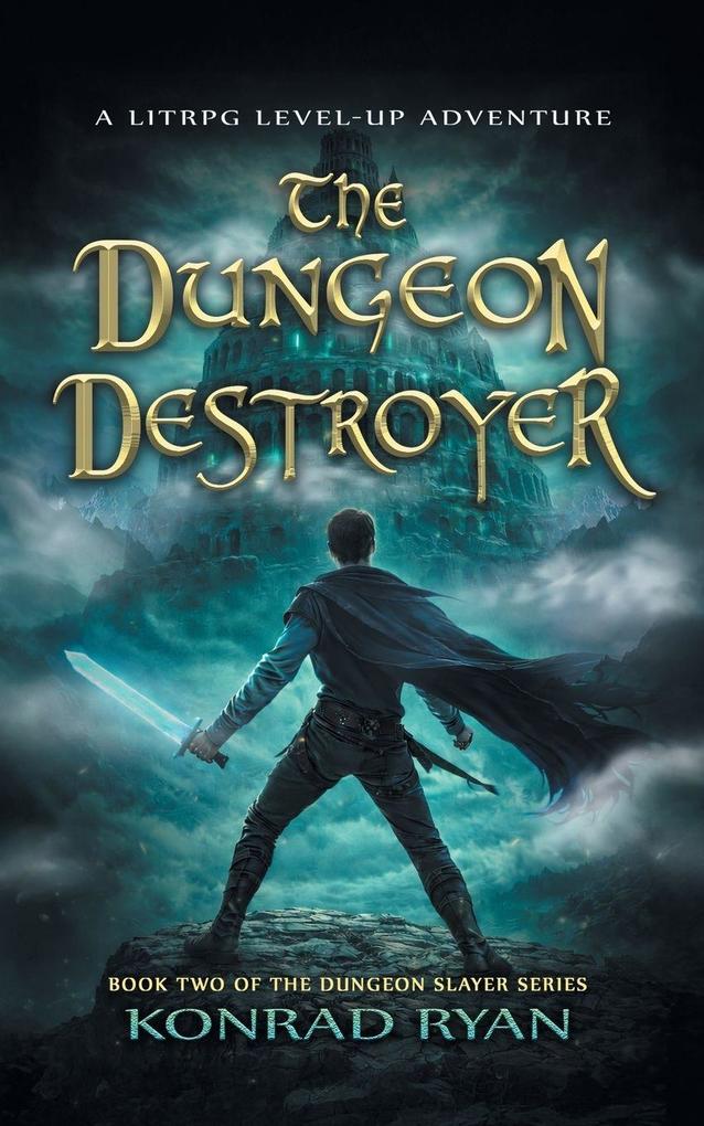 The Dungeon Destroyer