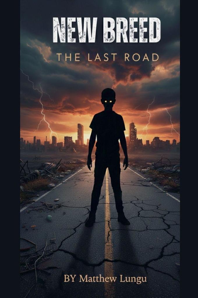 New Breed; The Last Road