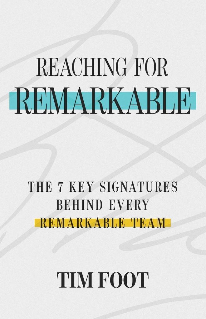 REACHING FOR REMARKABLE