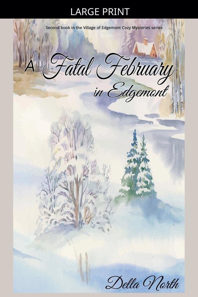 A Fatal February in Edgemont