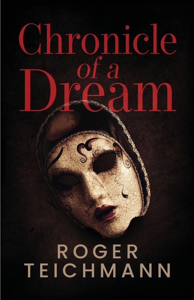 Chronicle of a Dream