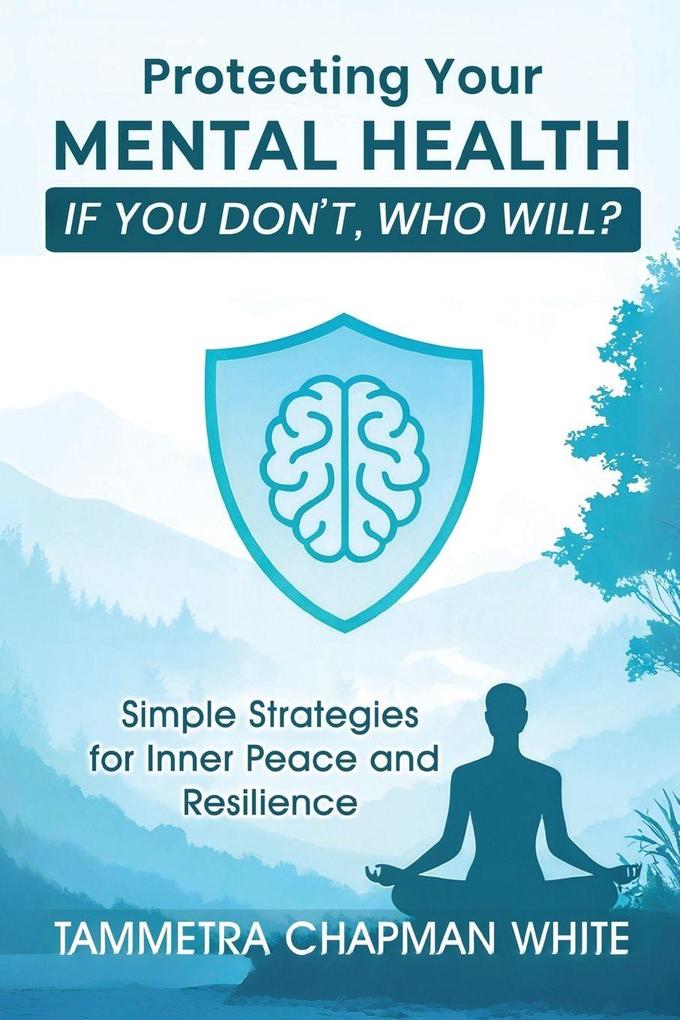 Protecting Your Mental Health