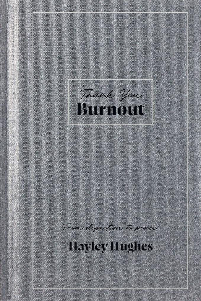 Thank You Burnout