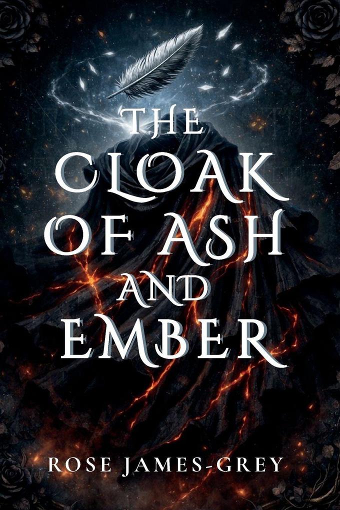 The Cloak of Ash and Ember