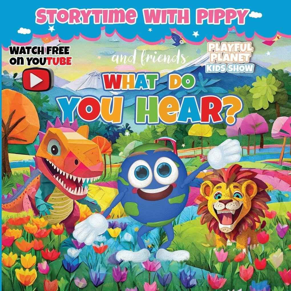 What Do You Hear?
