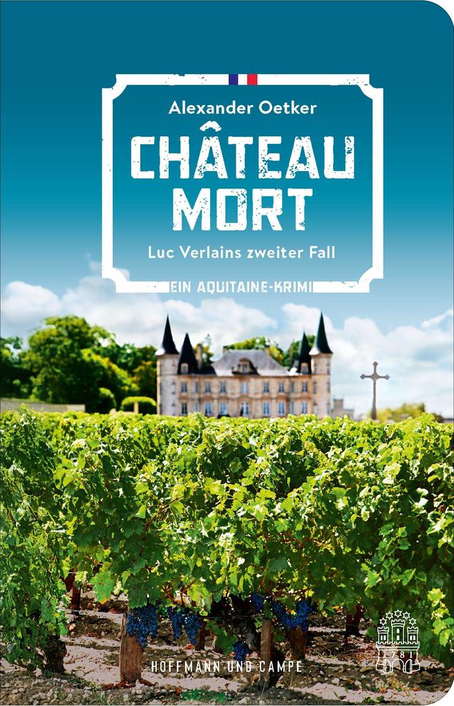 Alexander Oetker. Château Mort: Luc Verlains Zweiter Fall. Oetker, Alexander Belletristik - Bild 5