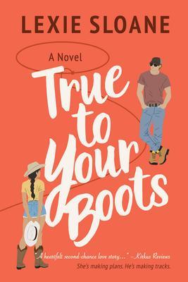 True To Your Boots