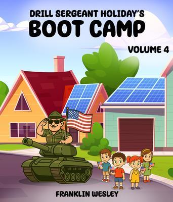 Drill Sergeant Holiday's Boot Camp