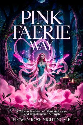 Pink Faerie Way