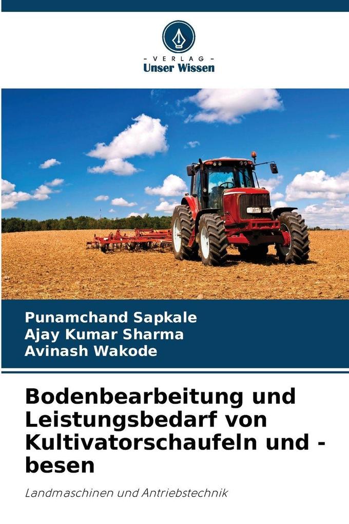 Bodenbearbeitung und Leistungsbedarf von Kultivatorschaufeln und -besen