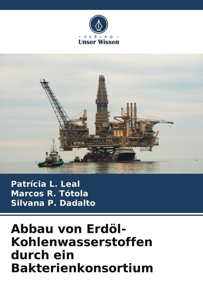 Abbau von Erdöl-Kohlenwasserstoffen durch ein Bakterienkonsortium