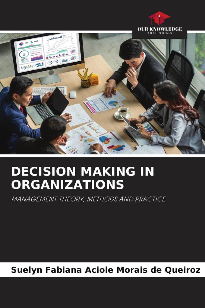 DECISION MAKING IN ORGANIZATIONS