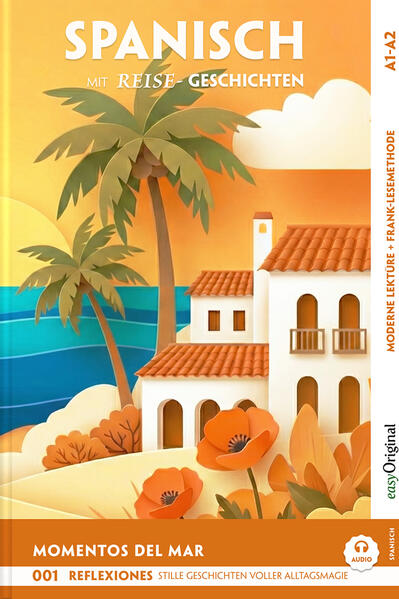 Momentos del Mar A2-B1 - Spanisch lernen mit Reise-Kurzgeschichten (+ Audio-Online)