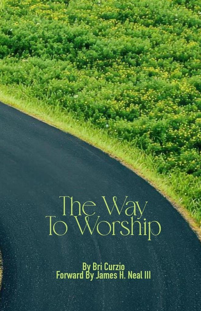 The Way To Worship