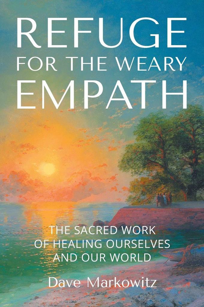 Refuge for the Weary Empath
