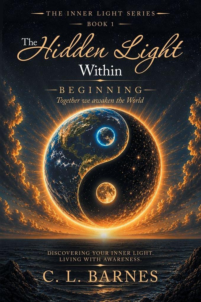 The Hidden Light Within Beginning