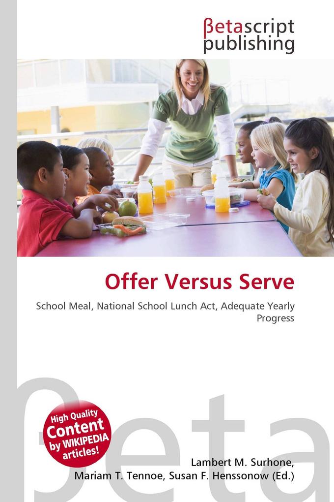 Offer Versus Serve