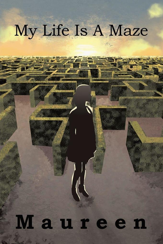 My Life Is a Maze