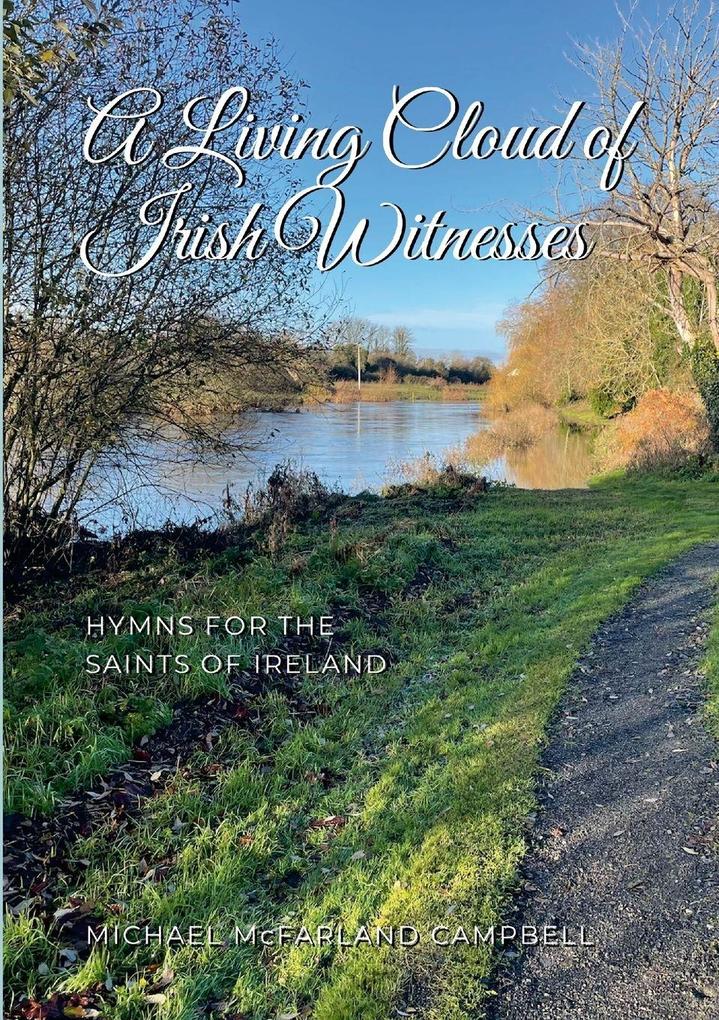 A Living Cloud of Irish Witnesses