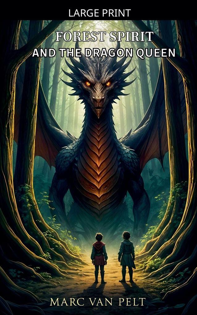 Forest Spirit and the Dragon Queen