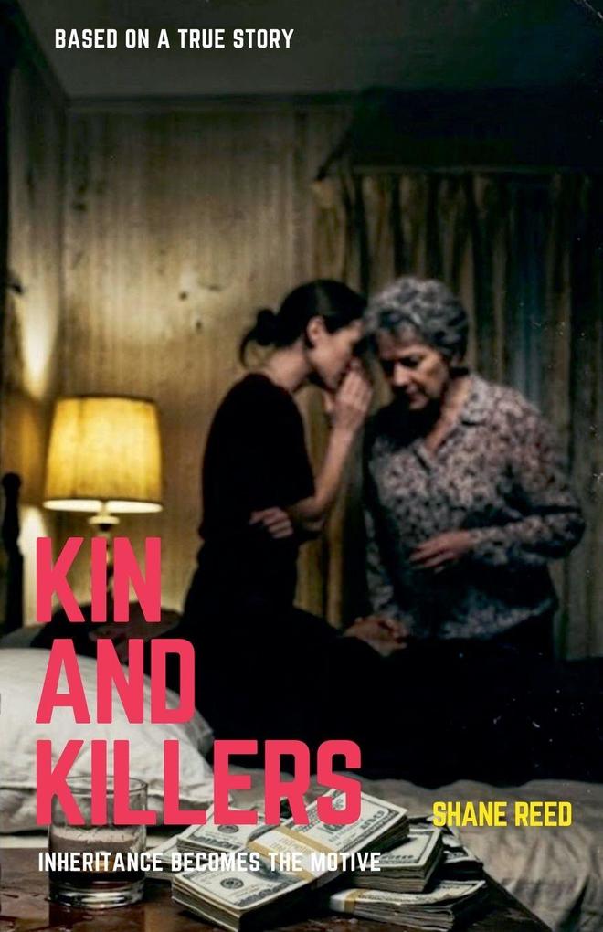Kin and Killers