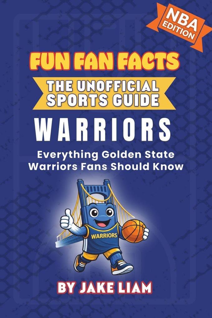 Golden State Warriors Basketball Book for Kids