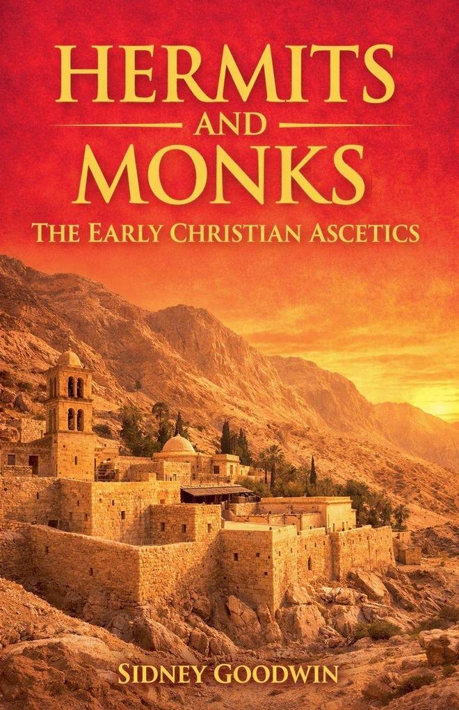 Hermits and Monks