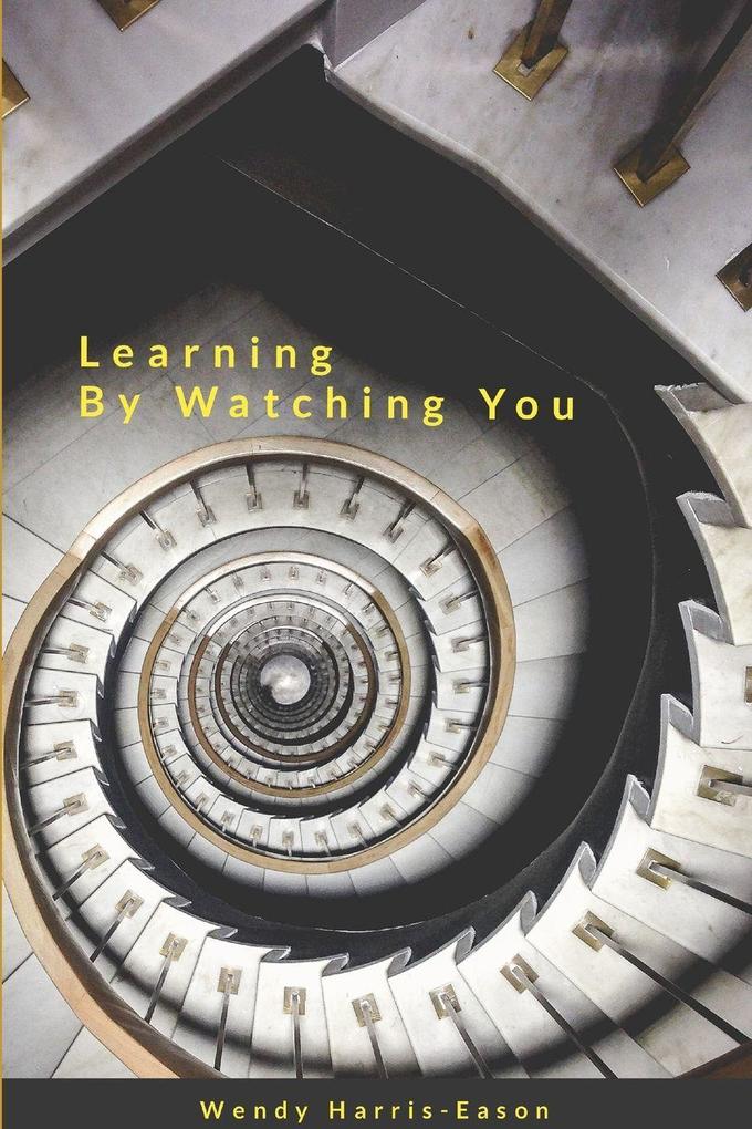 Learning By Watching You