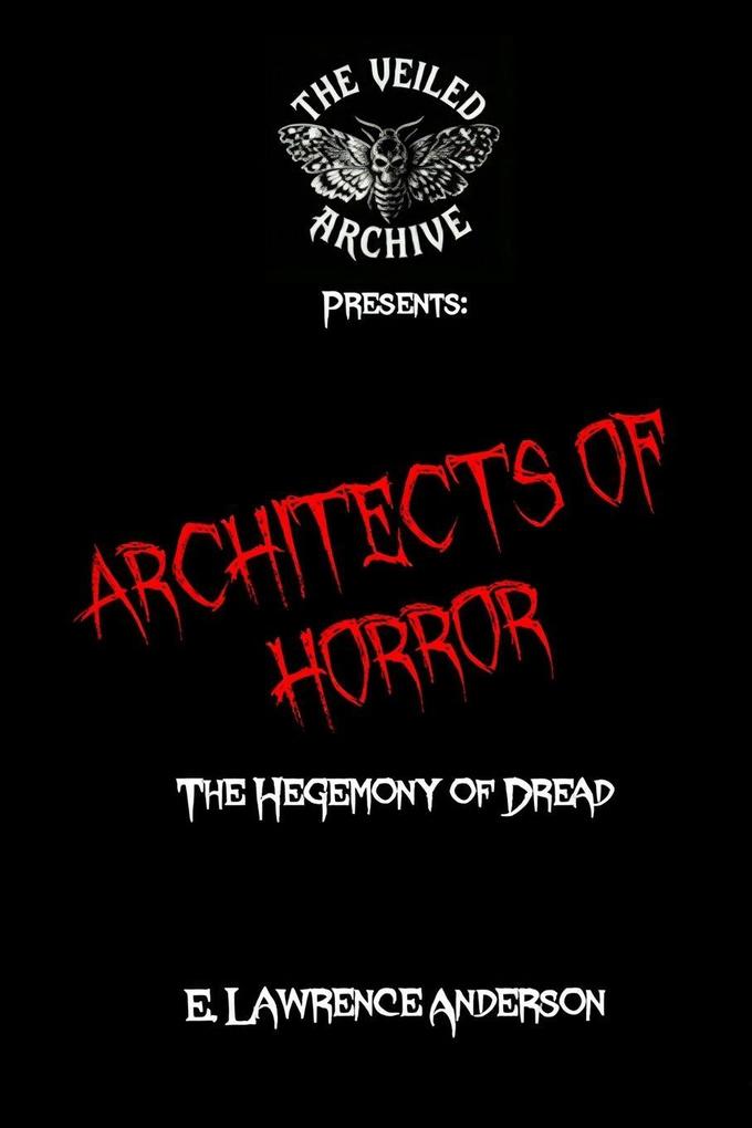 Architects of Horror